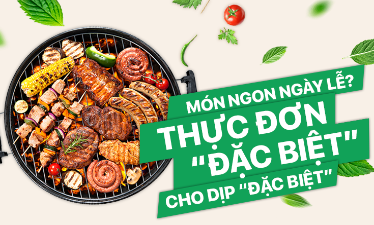 Món ngon ngày lễ? Thực đơn “đặc biệt” cho dịp “đặc biệt”